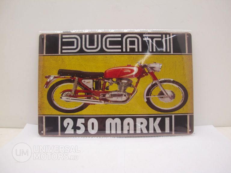 Табличка металлическая винтажная 20*30 Ducati Mark I 250 вариант 4