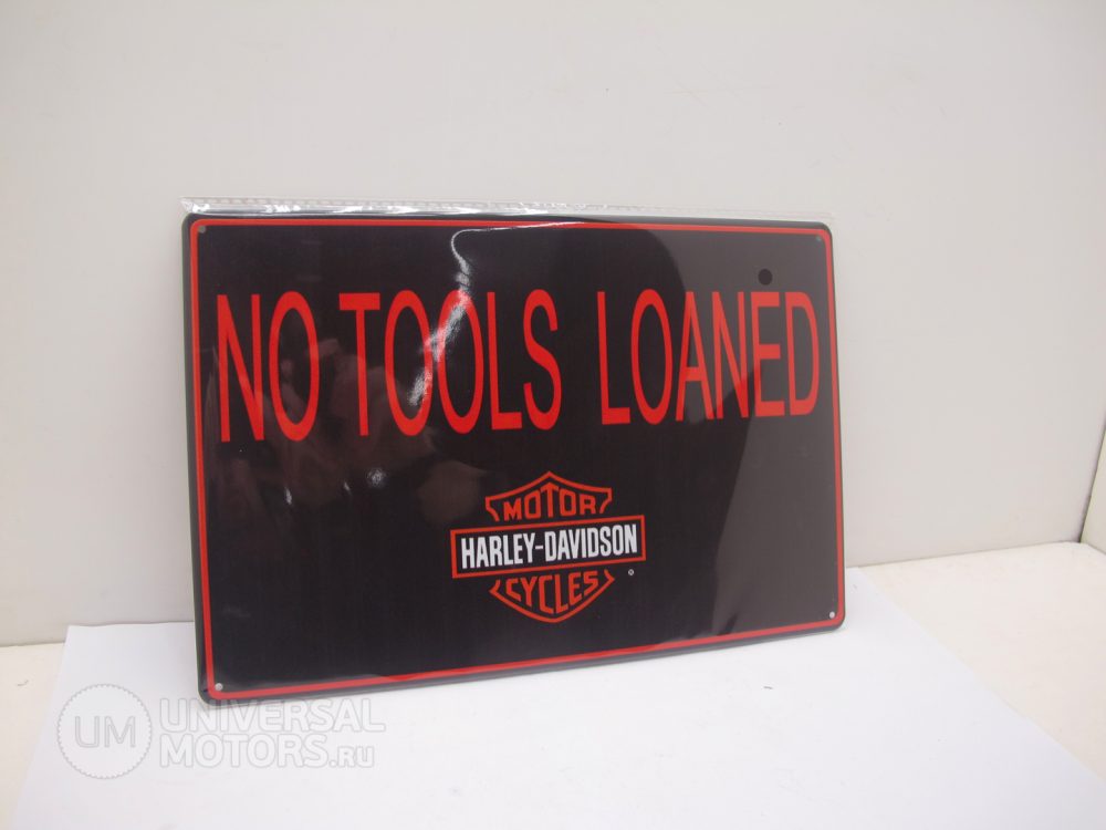 Табличка металлическая винтажная 20*30 Harley Davidson No Tools Loaned вариант 38