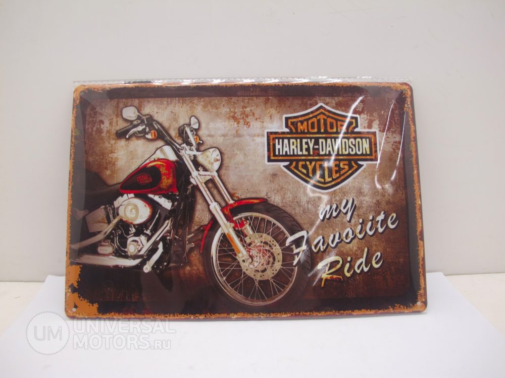 Табличка металлическая винтажная 20*30 Harley Davidson Favoiite Ride вариант 31